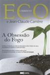 Obsessao Do Fogo, A Obsessao Do Fogo, A