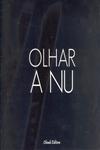 Olhar A Nu Olhar A Nu