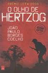 Olho De Hertzog, O Olho De Hertzog, O