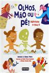 Olhos Mao E Pe Adivinha O Que E Olhos Mao E Pe Adivinha O Que E