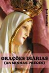 Oracoes Diarias As Minhas Preces Oracoes Diarias As Minhas Preces