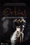 Orbias O Demonio Branco Orbias O Demonio Branco