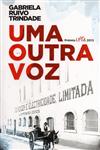 Outra Voz, Uma Outra Voz, Uma