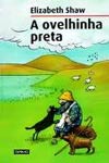 Ovelhinha Preta, A Ovelhinha Preta, A