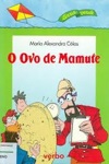 Ovo De Mamute, O Ovo De Mamute, O
