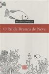 Pai Da Branca De Neve, O Pai Da Branca De Neve, O