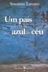 Pais Para La Do Azul Do Ceu, Um Pais Para La Do Azul Do Ceu, Um