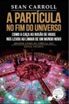 Particula No Fim Do Universo, A Particula No Fim Do Universo, A