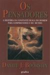 Pensadores, Os Pensadores, Os