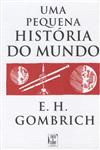 Pequena Historia Do Mundo, Uma Pequena Historia Do Mundo, Uma