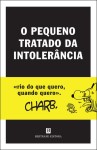 Pequeno Tratado Da Intolerancia Pequeno Tratado Da Intolerancia