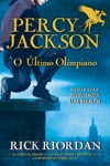 Percy Kackson E O Ultimo Olimpiano Percy Kackson E O Ultimo Olimpiano