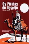 Piratas Do Deserto, Os Piratas Do Deserto, Os