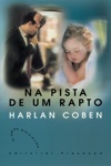 Pista De Um Rapto, Na Pista De Um Rapto, Na