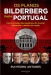 Planos Bilderberg Para Portugal, Os Planos Bilderberg Para Portugal, Os