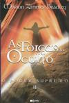 Poder Supremo, O Vol2 - As Forcas Do Oculto Poder Supremo, O Vol2 - As Forcas Do Oculto
