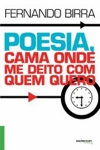 Poesia Cama Onde Me Deito Com Quem Quero Poesia Cama Onde Me Deito Com Quem Quero
