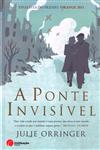 Ponte Invisivel, A Ponte Invisivel, A