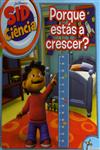 Porque Estas A Crescer Porque Estas A Crescer