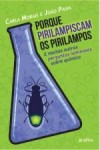 Porque Pirilampiscam Os Pirilampos Porque Pirilampiscam Os Pirilampos