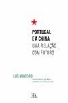 Portugal E A China Uma Relacao Para O Futuro Portugal E A China Uma Relacao Para O Futuro