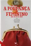 Poupanca No Feminino, A Poupanca No Feminino, A