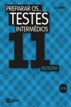 Preparar Os Testes Intermedios Filosofia 11 Ano Preparar Os Testes Intermedios Filosofia 11 Ano