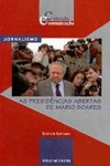 Presidencias Abertas De Mario Soares, As Presidencias Abertas De Mario Soares, As