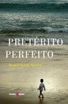 Preterito Perfeito Preterito Perfeito