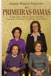 Primeiras Damas, As Primeiras Damas, As