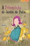 Princesinha Do Jardim De Pedra, A Princesinha Do Jardim De Pedra, A