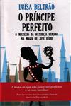 Principe Perfeito, O Principe Perfeito, O