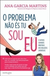 Problema Nao Es Tu Sou Eu, O Problema Nao Es Tu Sou Eu, O