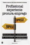 Profissional Experiente Procura Emprego Profissional Experiente Procura Emprego
