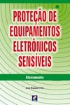Protecao De Equipamentos Eletronicos Sensiveis Protecao De Equipamentos Eletronicos Sensiveis
