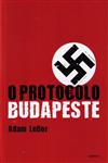 Protocolo Budapeste, O Protocolo Budapeste, O