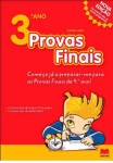 Provas Finais 2012 3 Ano Provas Finais 2012 3 Ano