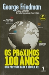 Proximos 100 Anos, Os Proximos 100 Anos, Os