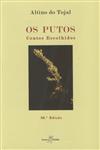 Putos, Os Putos, Os