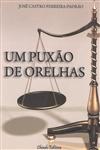 Puxao De Orelhas, Um Puxao De Orelhas, Um
