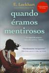 Quando Eramos Mentirosos Quando Eramos Mentirosos