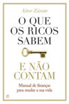 Que Os Ricos Sabem E Nao Contam, O Que Os Ricos Sabem E Nao Contam, O