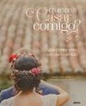 Queres Casar Comigo Guia Pratico Para Um Dia Feliz Queres Casar Comigo Guia Pratico Para Um Dia Feliz