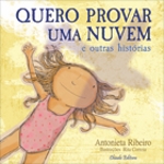 Quero Provar Uma Nuvem E Outras Historias Quero Provar Uma Nuvem E Outras Historias