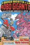 Quico Ricotta E O Robo Gigante Contra Os Coelhos Jurassicos De Jupiter Quico Ricotta E O Robo Gigante Contra Os Coelhos Jurassicos De Jupiter