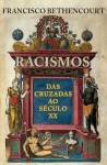 Racismos Das Cruzadas Ao Seculo Xx Racismos Das Cruzadas Ao Seculo Xx