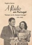 Radio Em Portugal, A Radio Em Portugal, A