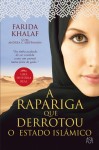 Rapariga Que Derrotou O Estado Islamico, A Rapariga Que Derrotou O Estado Islamico, A