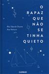 Rapaz Que Nao Se Tinha Quieto, O Rapaz Que Nao Se Tinha Quieto, O