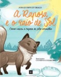 Raposa E O Raio De Sol, A Raposa E O Raio De Sol, A